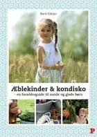 Æblekinder & kondisko af Berit Elkjær