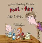 Poul og far har travlt af Andreas Bræstrup Kirstein