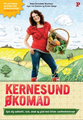 Kernesund økomad af Ninka-Bernadette Mauritson