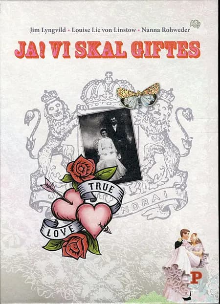 Ja! vi skal giftes af Louise Lie von Linstow