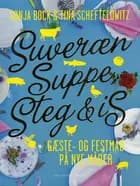 Suveræn suppe, steg & is