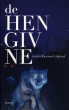 De hengivne