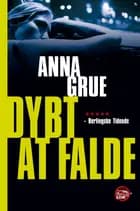 Dybt at falde