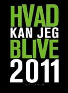 Hvad kan jeg blive