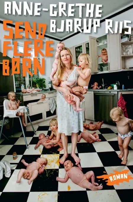 Send flere børn af Anne-Grethe Bjarup Riis