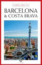 Turen går til Barcelona & Costa Brava