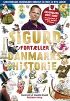Sigurd fortæller danmarkshistorie