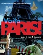 Voilà Paris! af Jens Vestergaard Jensen og Ane Hoffmeyer