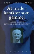 At træde i karakter som gammel