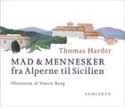 Mad & mennesker - fra Alperne til Sicilien