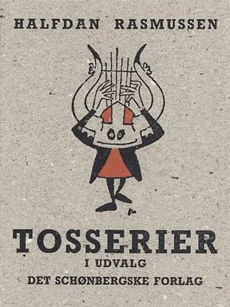 Tosserier i udvalg af Halfdan Rasmussen