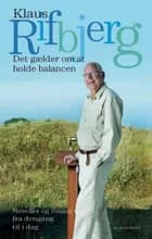 Det gælder om at holde balancen af Klaus Rifbjerg