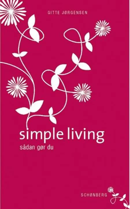 Simple Living af Gitte Jørgensen