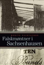 Falskmøntner i Sachsenhausen af Ragnar Arntzen