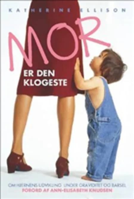 Mor er den klogeste af Katherine Ellison