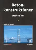 Betonkonstruktioner efter DS411 af Bjarne Chr. Jensen