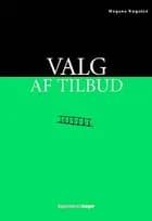 Valg af tilbud af Mogens Høgsted
