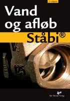 Vand og afløb Ståbi<sup>®</sup> af Børge Peitersen og Leon Buhl