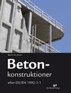 Betonkonstruktioner efter DS/EN 1992-1-1
