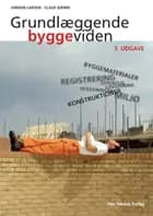 Grundlæggende byggeviden
