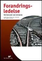 Forandringsledelse af Annette Kamp, Peter Hagedorn-Rasmussen, Christian Koch og Henrik Buhl