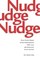 Nudge af Katrine Lund Skov, Inge Schiermacher, Rikke Larsen, Andreas Maaløe Jespersen og Merete Norsker Bergsøe