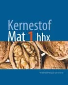 Kernestof Mat1, hhx af Henrik Bindesbøll Nørregaard og Per Gregersen