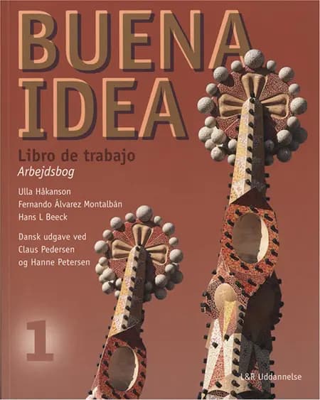 Buena idea 1, Libro de trabajo, Arbejdsbog af Ulla Håkanson