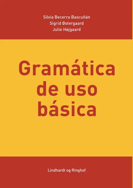 Gramática de uso básica af Silvia Becerra Bascuñán
