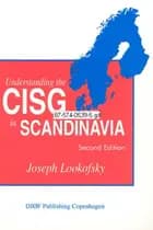 Understanding the CISG in Scandinavia