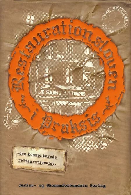 Restaurationsloven i praksis af Gry Asnæs