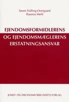 Ejendomsformidlerens og ejendomsmæglerens erstatningsansvar