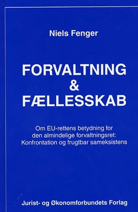 Forvaltning og fællesskab af Fenger N