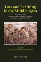 Law and Learning in the Middle Ages