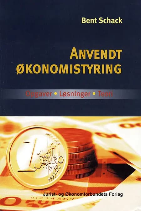 Anvendt Økonomistyring af Bent Schack