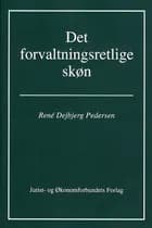 Det forvaltningsretlige skøn af Pedersen R