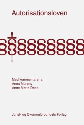 Autorisationsloven med kommentarer af Anna Murphy