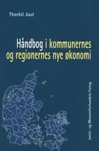 Håndbog i kommunernes og regionernes nye økonomi