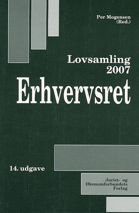 Lovsamling 2007 Erhvervsret af Mogensen P