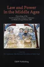 Law and power in the Middle Ages