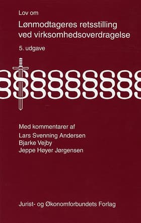 Lov om lønmodtageres retsstilling ved virksomhedsoverdragelse med kommentarer af mfl