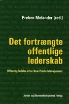 Det fortrængte offentlige lederskab