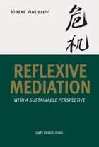 Reflexive Mediation