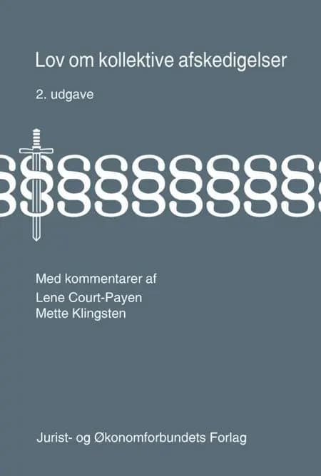 Lov om kollektive afskedigelser med kommentarer af Klingsten M