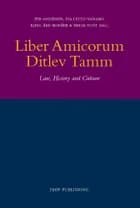 Liber Amicorum Ditlev Tamm af Per Andersen, Kjell Å. Modéer og Pia Letto-Varnamo