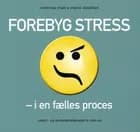 Forebyg stress i en fælles proces af Christine Ipsen og Vibeke Andersen