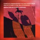 Conflict management in the family field and in other close relationships af Pia Deleuran ed.
