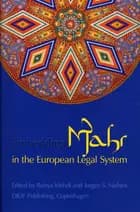 Embedding mahr (Islamic dower) in the European legal system