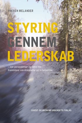 Styring gennem lederskab af Melander Preben