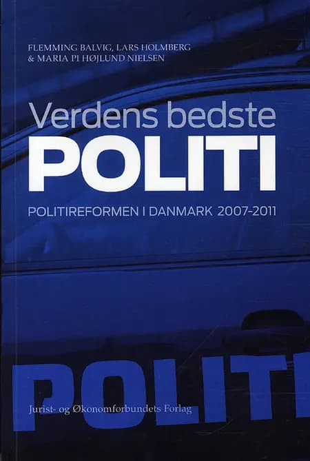 Verdens bedste politi af Flemming Balvig
